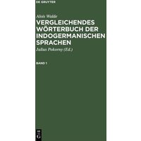 Vergleichendes Wörterbuch der indogermanischen Sprachen von De Gruyter