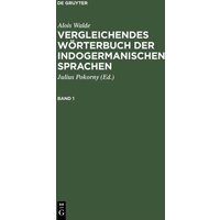 Vergleichendes Wörterbuch der indogermanischen Sprachen von De Gruyter