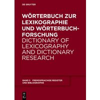 Wörterbuch zur Lexikographie und Wörterbuchforschung / Äquivalentregister und Bibliographie von De Gruyter