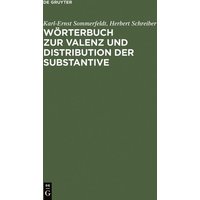 Wörterbuch zur Valenz und Distribution der Substantive von De Gruyter
