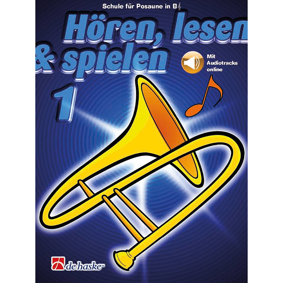 De Haske Hören, Lesen & Spielen 1 für Posaune in B Lehrbuch De Haske Hören, Lesen & Spielen 1 für Posaune in B Lehrbuch von De Haske
