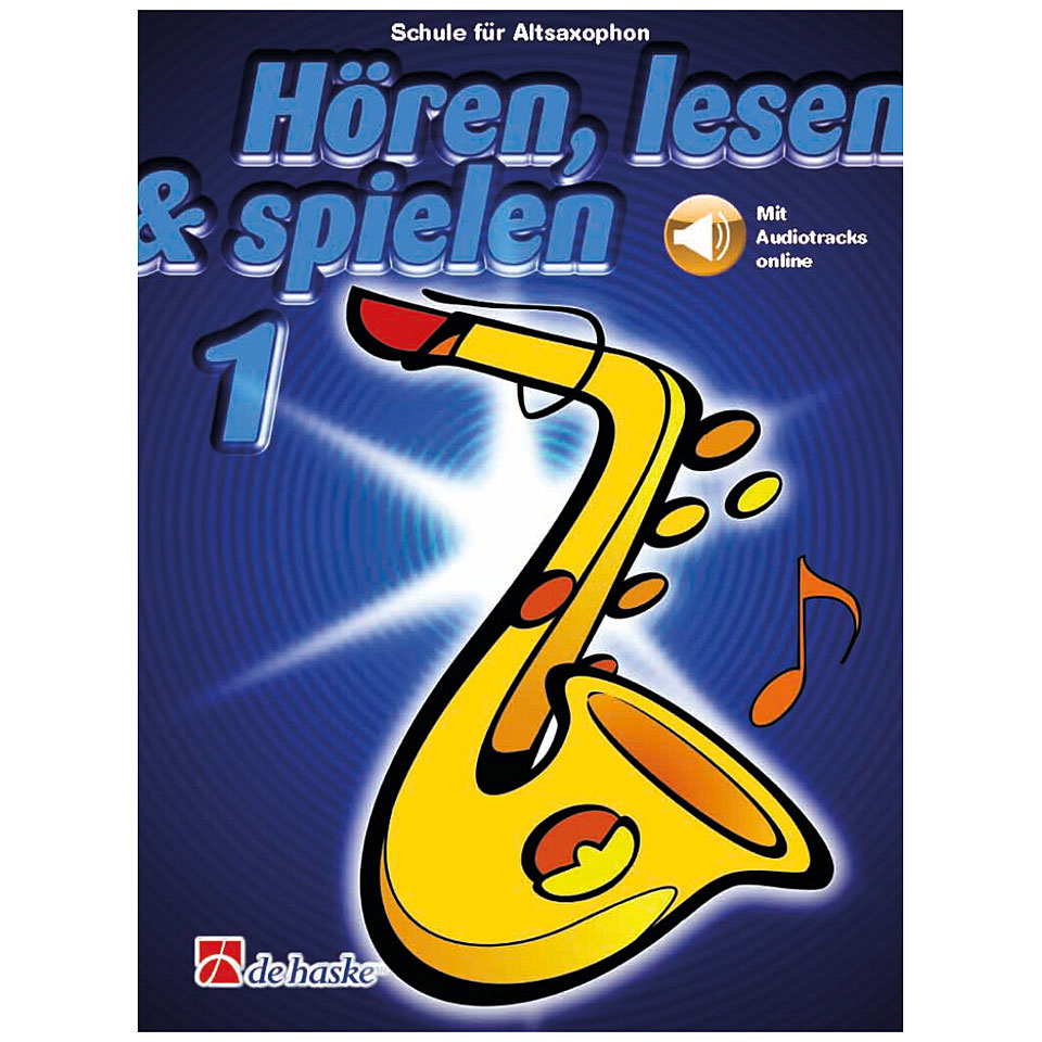 De Haske Hören,Lesen&Spielen Bd. 1 für Altsax Lehrbuch De Haske Hören,Lesen&Spielen Bd. 1 für Altsax Lehrbuch von De Haske