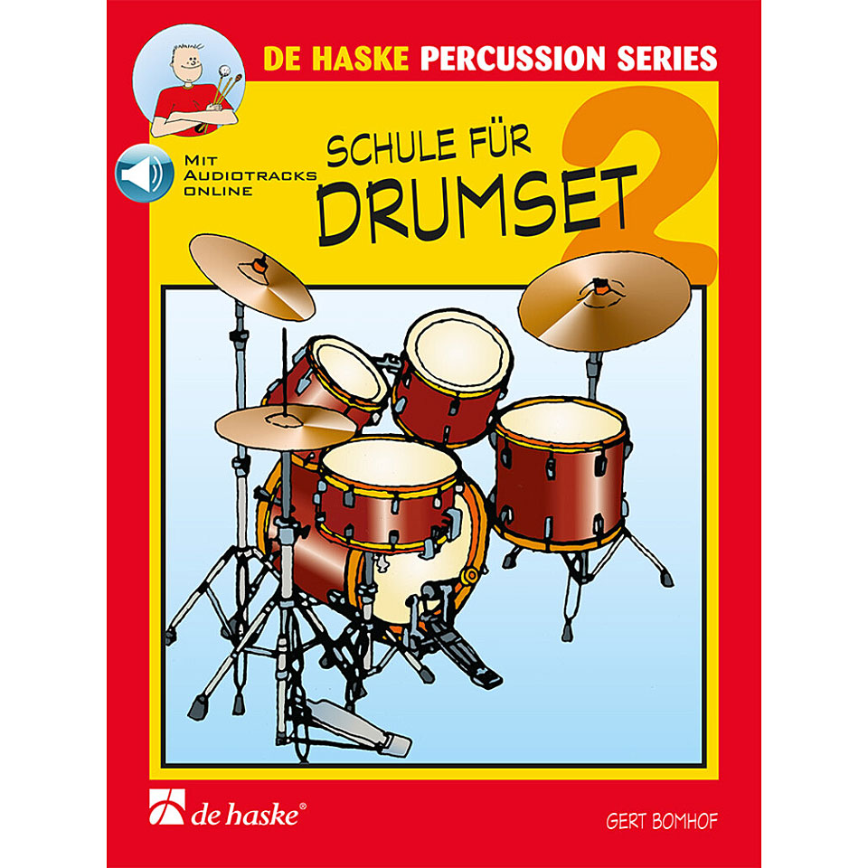 De Haske Schule für Drumset 2 Lehrbuch De Haske Schule für Drumset 2 Lehrbuch von De Haske