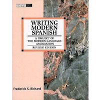 Writing Modern Spanish: A Project of the Modern Language Association von Cengage Learning