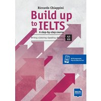 Build up to IELTS - Score band 6.5-8.0 von Delta Publishing by Klett