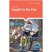 Caught in the Fire von Delta Publishing by Klett