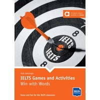 Sahutoglu, A: IELTS Games and Activities: Win with Words von Delta Publishing by Klett