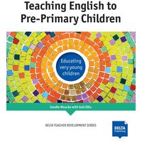 Teaching English to Pre-Primary Children von Delta Publishing by Klett