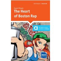 The Heart of Boston Rap. Lektüre + Delta Augmented von Delta Publishing by Klett