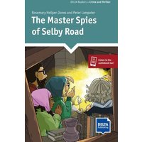 The Master Spies of Selby Road. Reader + Delta Augmented von Delta Publishing by Klett