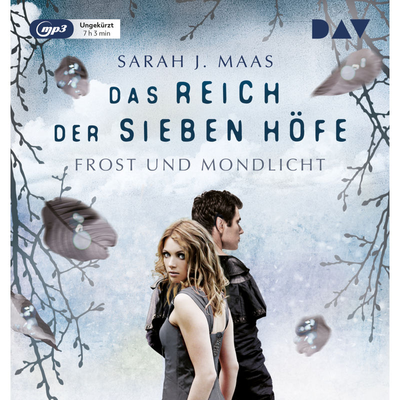 Das Reich der sieben Höfe - 4 - Frost und Mondlicht von Der Audio Verlag, DAV