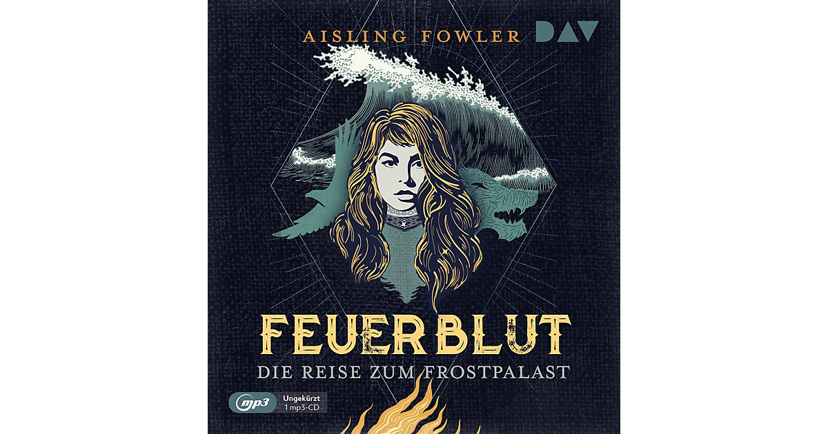 Feuerblut - Teil 2: Die Reise zum Frostpalast, 1 Audio-CD, 1 MP3 Hörbuch von Der Audio Verlag, DAV
