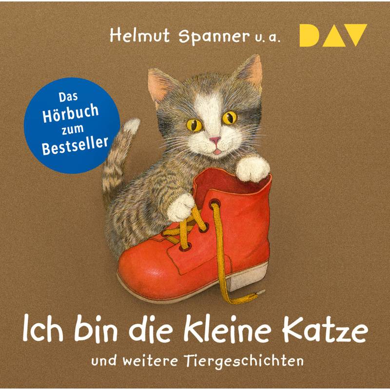 Ich bin die kleine Katze und weitere Tiergeschichten,1 Audio-CD von Der Audio Verlag, DAV