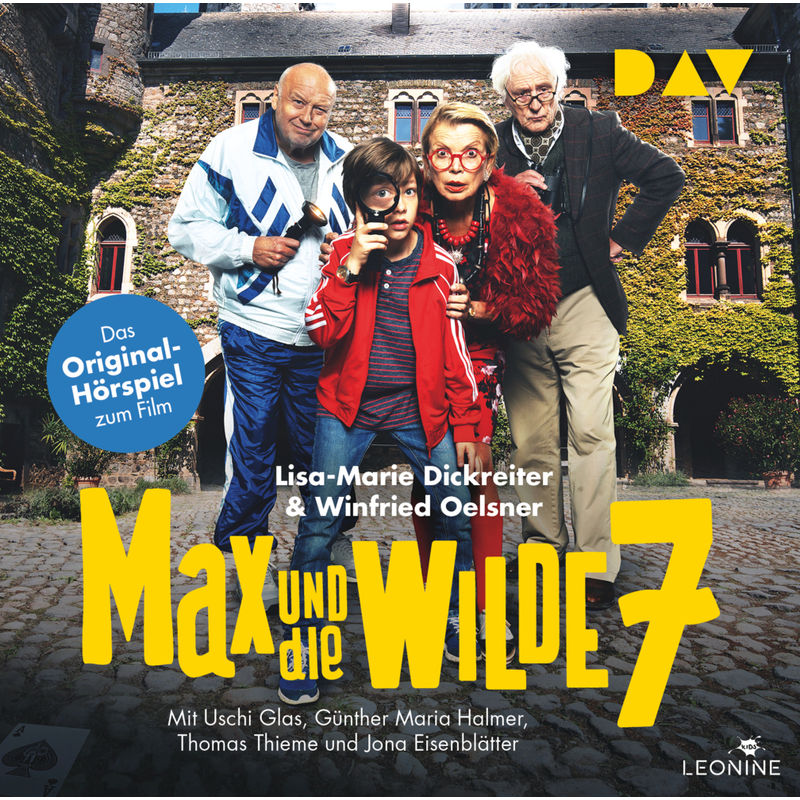 Max und die Wilde Sieben - 1 - Max und die wilde 7 - Das Original-Hörspiel zum Film von Der Audio Verlag, DAV