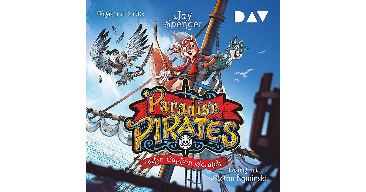 Paradise Pirates retten Captain Scratch (Teil 2), 2 Audio-CD Hörbuch von Der Audio Verlag, DAV