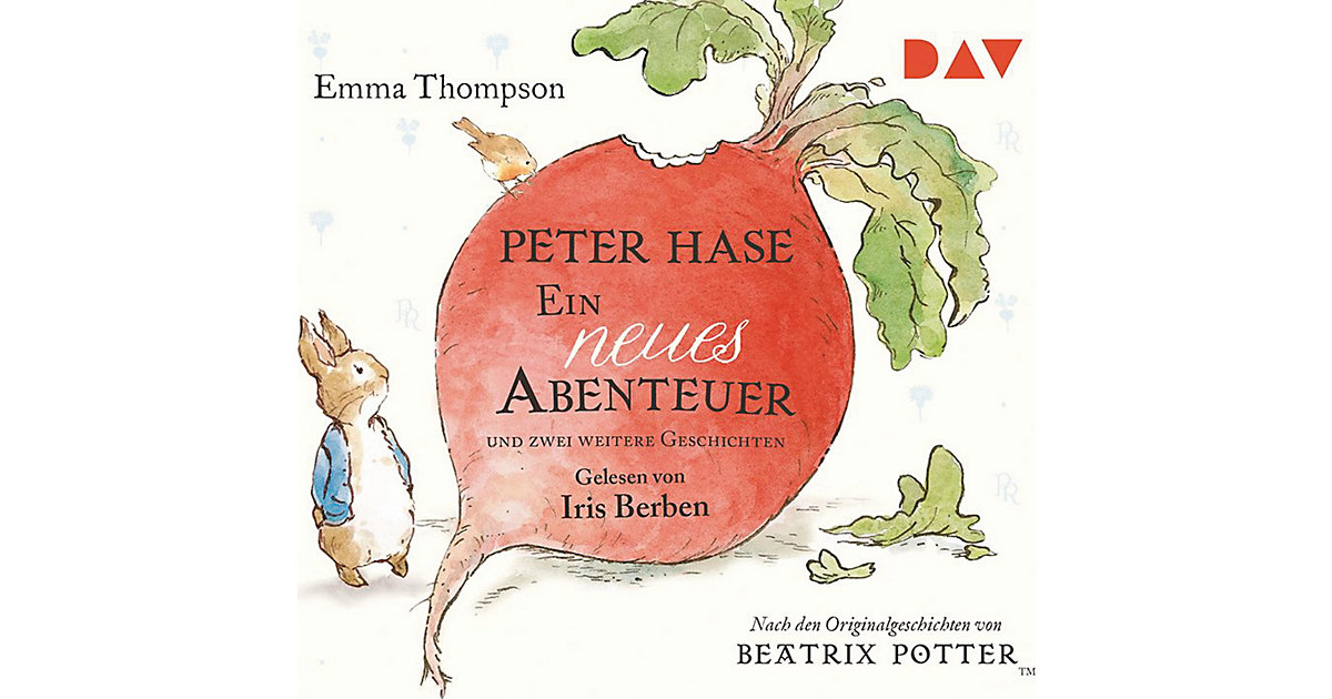 Peter Hase: Ein neues Abenteuer und zwei weitere Geschichten, 1 Audio-CD Hörbuch von Der Audio Verlag, DAV