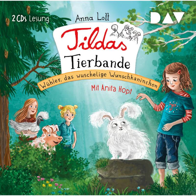 Tildas Tierbande - 2 - Wühler, das wuschelige Wunschkaninchen von Der Audio Verlag, DAV