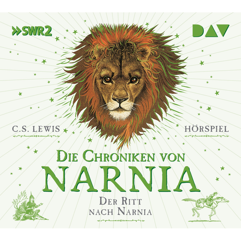 Die Chroniken von Narnia - Teil 3: Der Ritt nach Narnia,2 Audio-CD von Der Audio Verlag, DAV