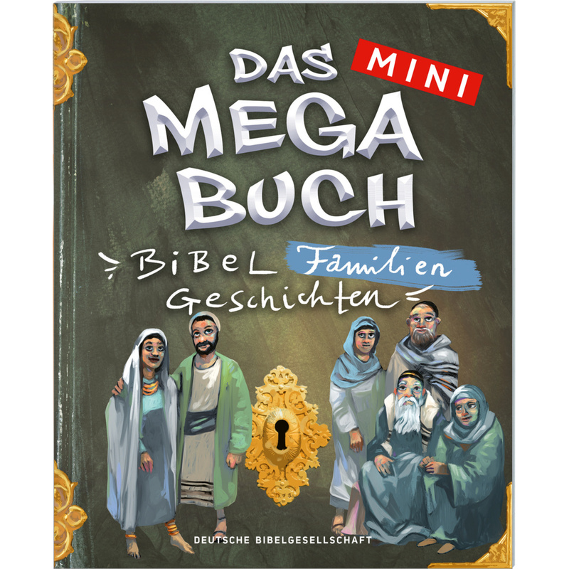 Das mini Megabuch - Familie von Deutsche Bibelgesellschaft