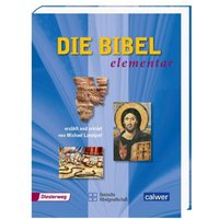 Die Bibel elementar von Deutsche Bibelgesellschaft