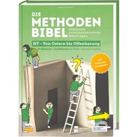 Die Methodenbibel NT - Von Ostern bis Offenbarung von Deutsche Bibelgesellschaft