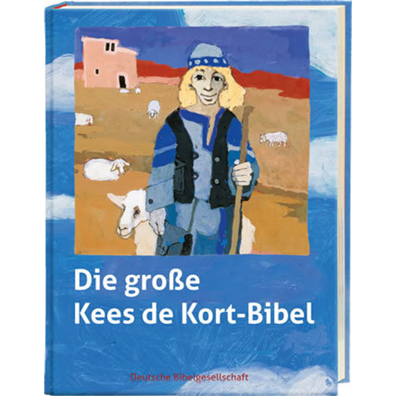 Die große Kees de Kort-Bibel, m. Audio-CD von Deutsche Bibelgesellschaft