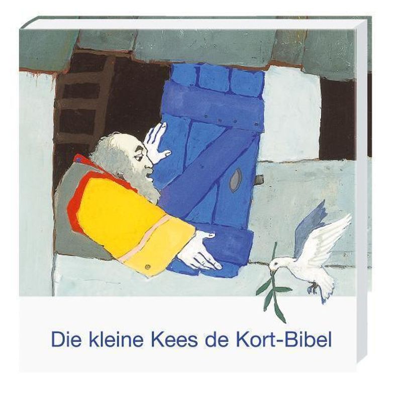 Die kleine Kees de Kort-Kinderbibel von Deutsche Bibelgesellschaft