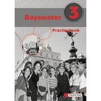 Bayswater 3 Practicebook von Diesterweg, M