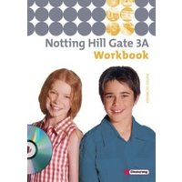 Notting Hill Gate 3 A Workb. m. CD-ROM (Ausg. 07) von Diesterweg, M