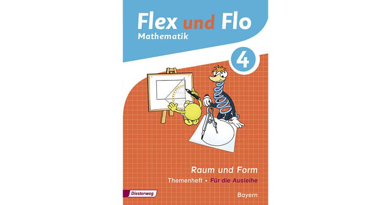 Buch - Flex & Flo, Ausgabe 2014 Bayern: 4. Jahrgangsstufe, Themenheft Zahlen & Operationen, Raum & Form (Für die Ausleihe)  Kinder von Diesterweg Verlag
