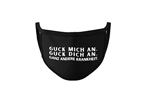 Dilara Lustige Maske aus Baumwolle mit Aufdruck für Erwachsene, Damen und Herren aus Baumwolle (Guck Dich an. Guck Mich an. Ganz andere Krankheit) von Dilara