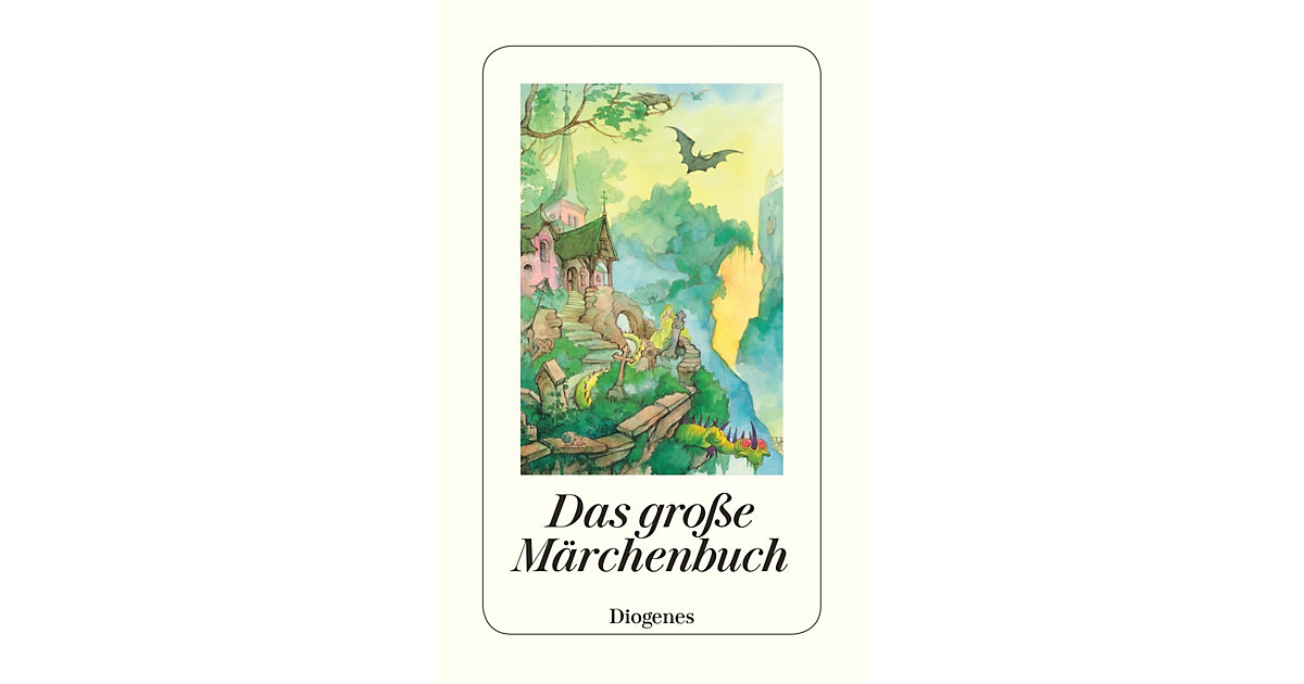 Buch - Das große Märchenbuch Buch - Das große Märchenbuch von Diogenes Verlag
