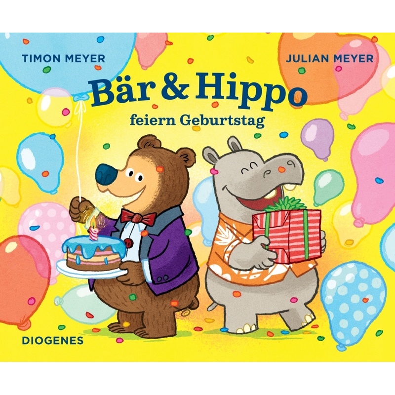 Bär & Hippo feiern Geburtstag / Bär & Hippo Bd.3 von Diogenes