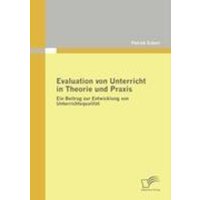 Evaluation von Unterricht in Theorie und Praxis von Diplomica Verlag