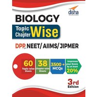 Biology Topic-wise & Chapter-wise Daily Practice Problem (DPP) Sheets for NEET/ AIIMS/ JIPMER - 3rd Edition von Disha Publication