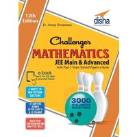 Challenger Mathematics for JEE Main & Advanced with past 5 years Solved Papers ebook (12th edition) von Disha Publication
