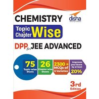 Chemistry Topic-wise & Chapter-wise DPP (Daily Practice Problem) Sheets for JEE Advanced 3rd Edition von Disha Publication