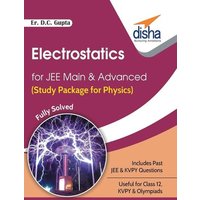 Electrostatics for JEE Main & Advanced (Study Package for Physics) von Disha Publication