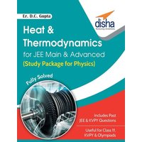 Heat & Thermodynamics for JEE Main & Advanced (Study Package for Physics) von Disha Publication