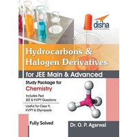 Hydrocarbons & Halogen Derivatives for JEE Main & JEE Advanced (Study Package for Chemistry) von Disha Publication
