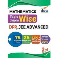 Mathematics Topic-wise & Chapter-wise DPP (Daily Practice Problem) Sheets for JEE Advanced 3rd Edition von Disha Publication