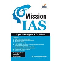 Mission IAS - Prelim/ Main Exam, Trends, How to prepare, Strategies, Tips & Detailed Syllabus 2nd Edition von Disha Publication
