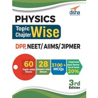 Physics Topic-wise & Chapter-wise DPP (Daily Practice Problem) Sheets for NEET/ AIIMS/ JIPMER 3rd Edition von Disha Publication