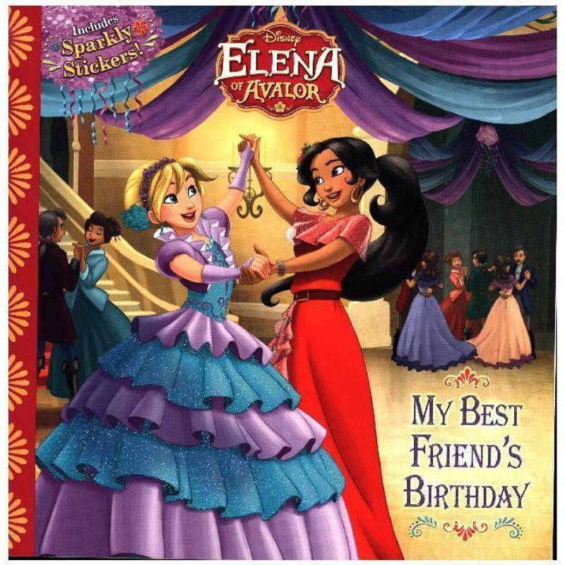 Elena of Avalor / Elena of Avalor - My Best Friend's Birthday von Disney