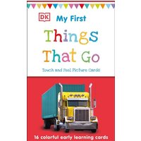 My First Touch and Feel Picture Cards: Things That Go My First Touch and Feel Picture Cards: Things That Go von Dk Publishing