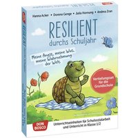 Resilient durchs Schuljahr: Meine Angst, meine Wut, meine Wahrnehmung der Welt, m. 1 Beilage Resilient durchs Schuljahr: Meine Angst, meine Wut, meine Wahrnehmung der Welt, m. 1 Beilage von Don Bosco Medien GmbH