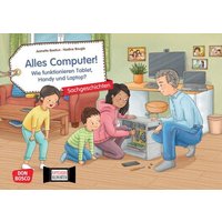 Alles Computer! Wie funktionieren Tablet, Handy und Laptop? Kamishibai Bildkartenset von Don Bosco Medien GmbH