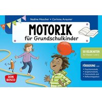 Motorik für Grundschulkinder Motorik für Grundschulkinder von Don Bosco Medien