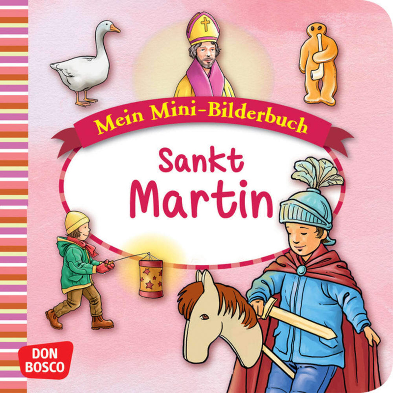 Mein Mini-Bilderbuch zur Glaubenswelt / Sankt Martin. Mini-Bilderbuch. von Don Bosco Medien
