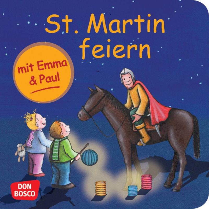 Mein allererstes Mini-Bilderbuch / St. Martin feiern mit Emma & Paul von Don Bosco Medien